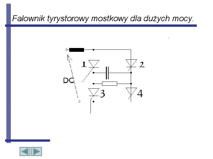 Falownik tyrystorowy mostkowy dla dużych mocy. 