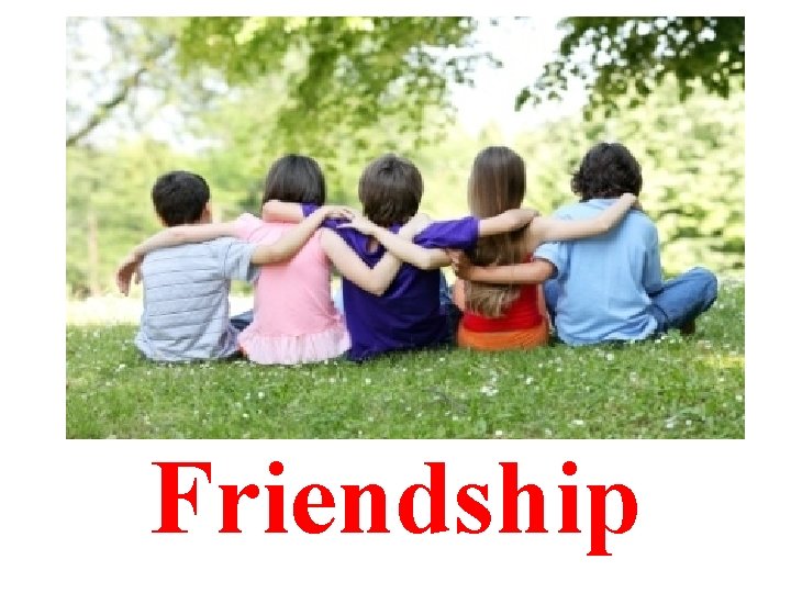 Friendship 