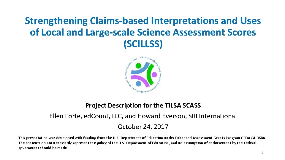Strengthening Claims-based Interpretations and Uses of Local and Large-scale Science Assessment Scores (SCILLSS) Project