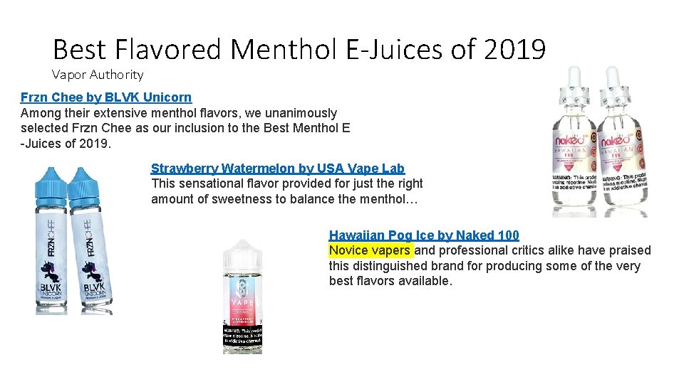 Best Flavored Menthol E-Juices of 2019 Vapor Authority Frzn Chee by BLVK Unicorn Among