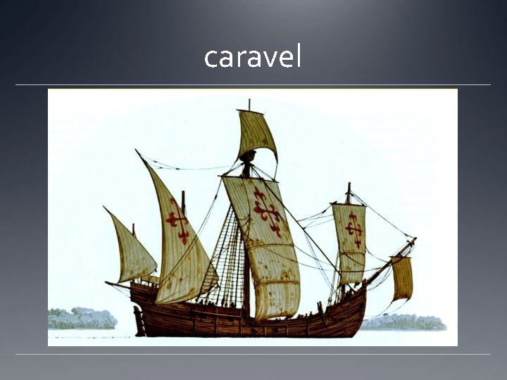 caravel 