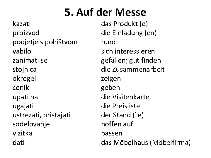 5. Auf der Messe kazati proizvod podjetje s pohištvom vabilo zanimati se stojnica okrogel 5. Auf der Messe kazati proizvod podjetje s pohištvom vabilo zanimati se stojnica okrogel