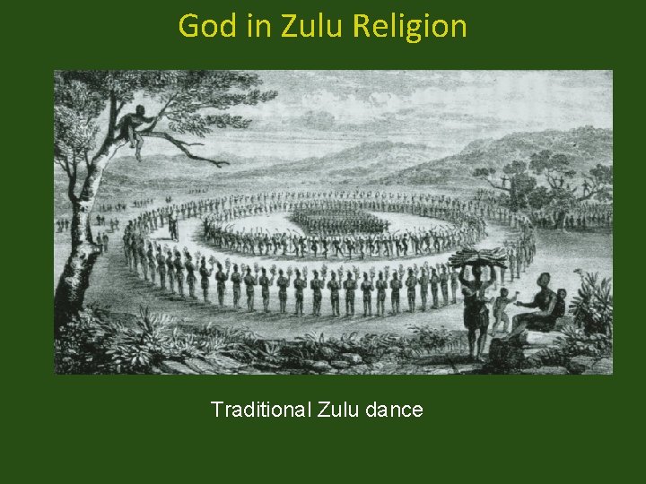 God in Zulu Religion Traditional Zulu dance 