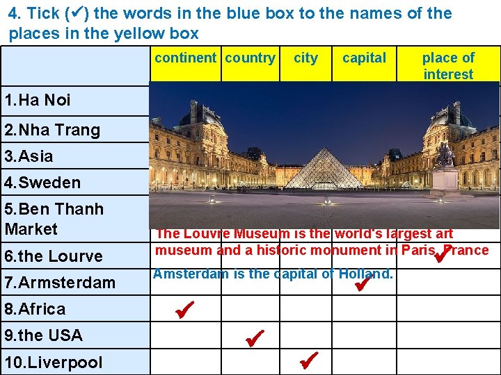 4. Tick ( ) the words in the blue box to the names of