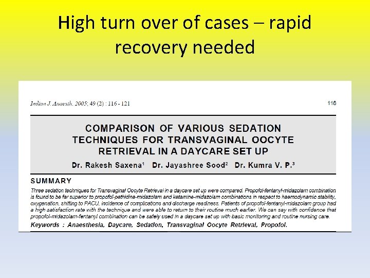 High turn over of cases – rapid recovery needed 