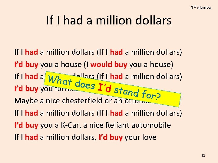 1 st stanza If I had a million dollars (If I had a million