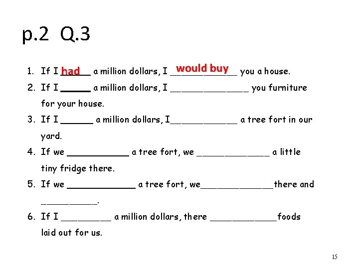 p. 2 Q. 3 1. If I had 2. If I would buy you
