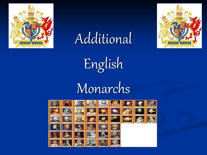 Additional English Monarchs 