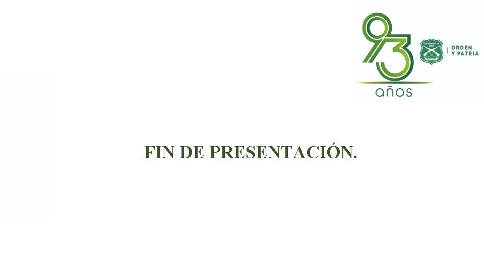 FIN DE PRESENTACIÓN. 