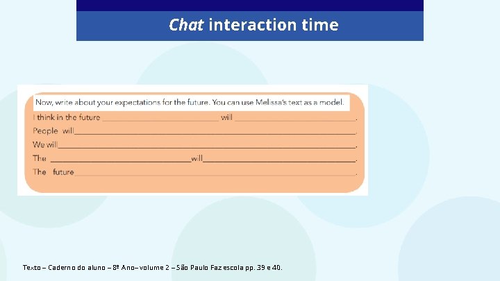 Chat interaction time Texto – Caderno do aluno – 8º Ano– volume 2 –