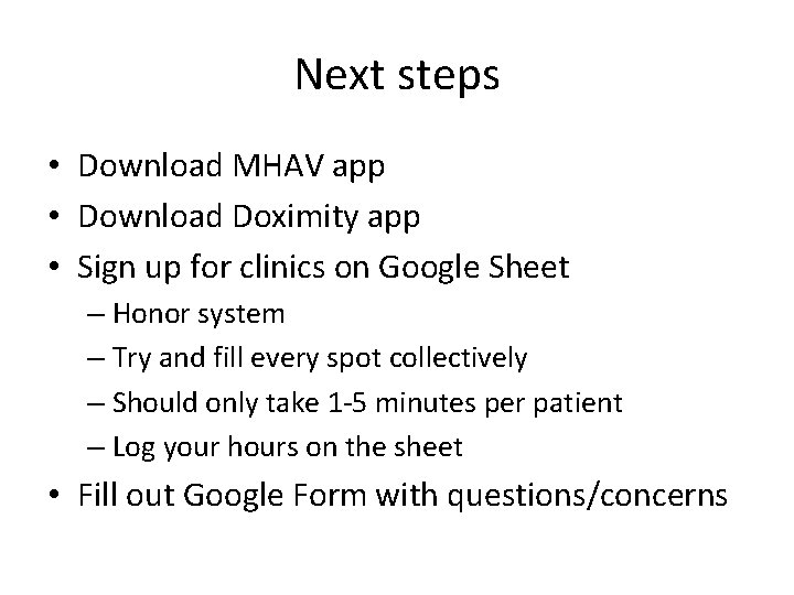 Next steps • Download MHAV app • Download Doximity app • Sign up for