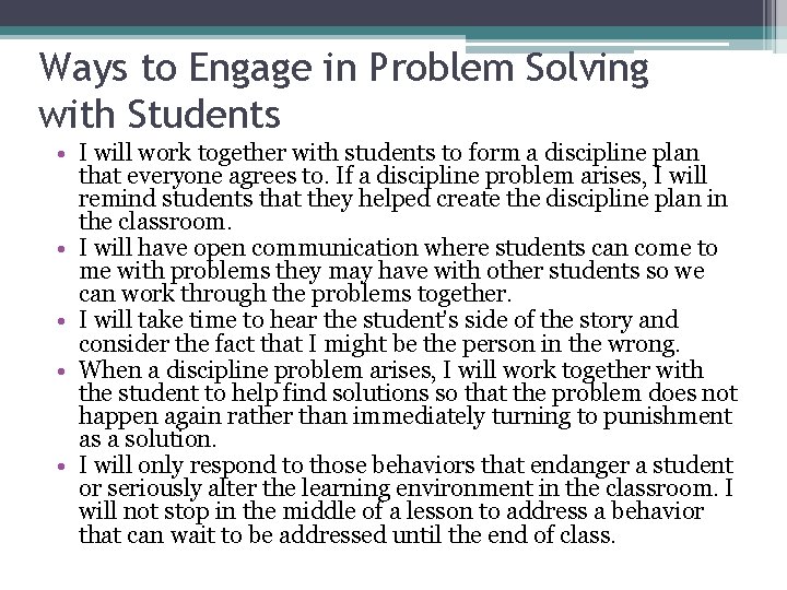 Ways to Engage in Problem Solving with Students • I will work together with