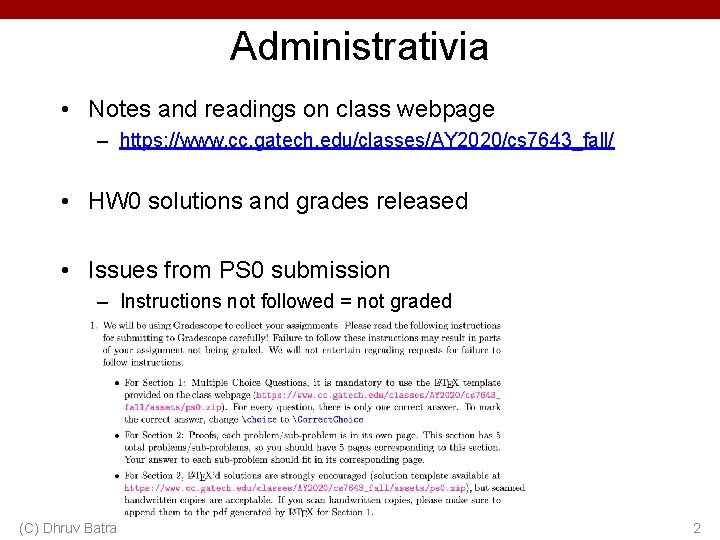 Administrativia • Notes and readings on class webpage – https: //www. cc. gatech. edu/classes/AY