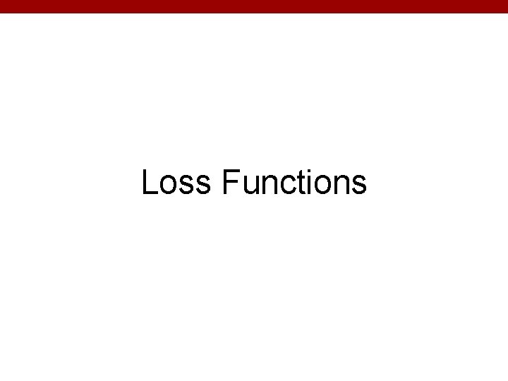 Loss Functions 