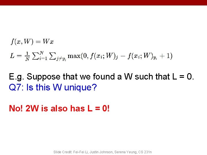 E. g. Suppose that we found a W such that L = 0. Q