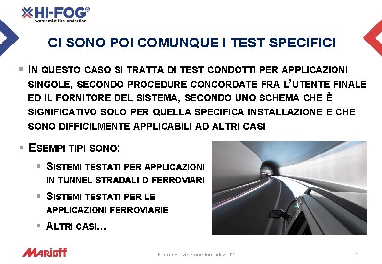 CI SONO POI COMUNQUE I TEST SPECIFICI § IN QUESTO CASO SI TRATTA DI