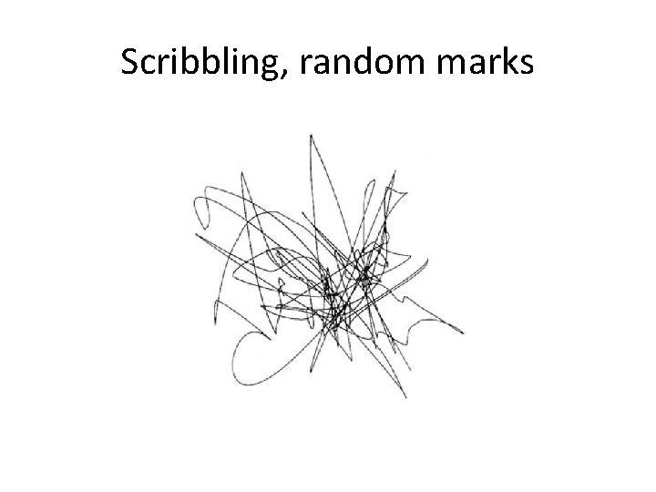 Scribbling, random marks 