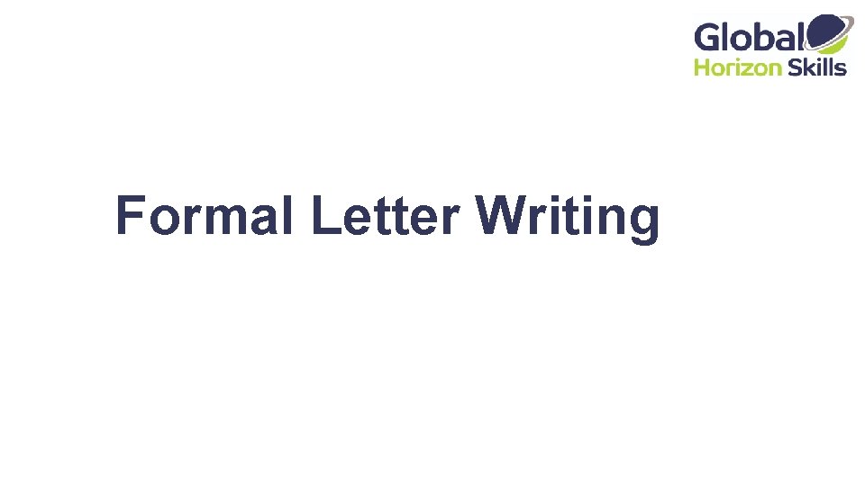 Formal Letter Writing 