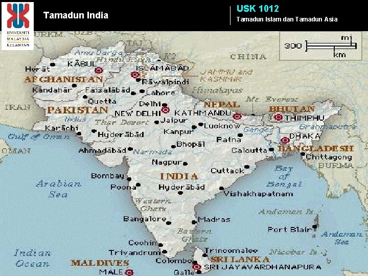 Tamadun India USK 1012 Tamadun Islam dan Tamadun Asia 