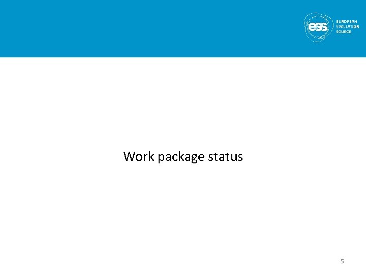 Work package status 5 