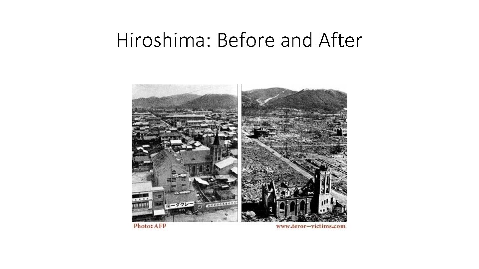 Hiroshima: Before and After 