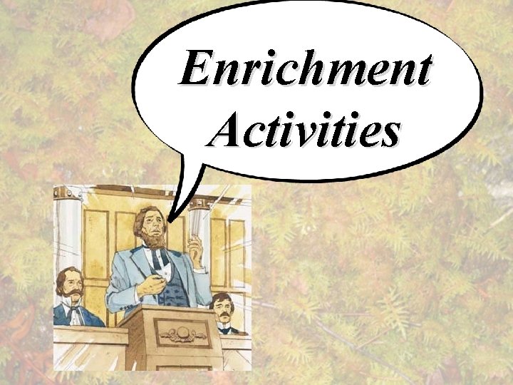 Enrichment Activities 