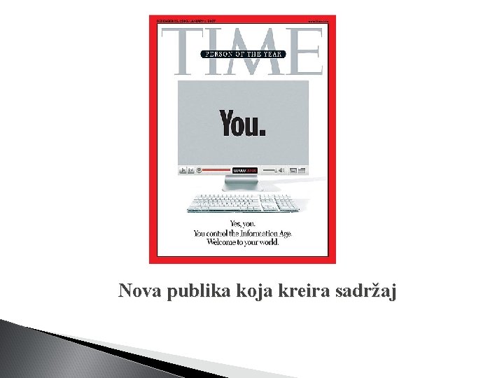 Nova publika koja kreira sadržaj 