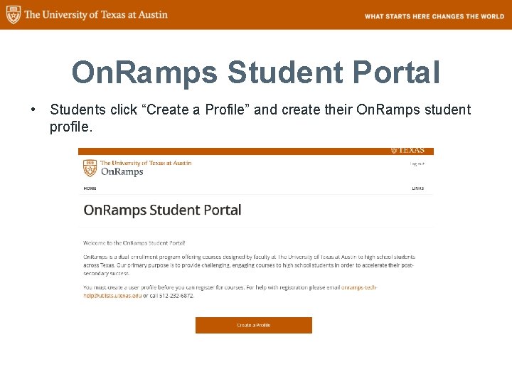 On. Ramps Student Portal • Students click “Create a Profile” and create their On.
