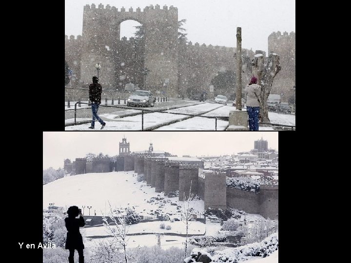 Y en Avila 