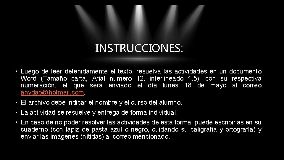 INSTRUCCIONES: • Luego de leer detenidamente el texto, resuelva las actividades en un documento