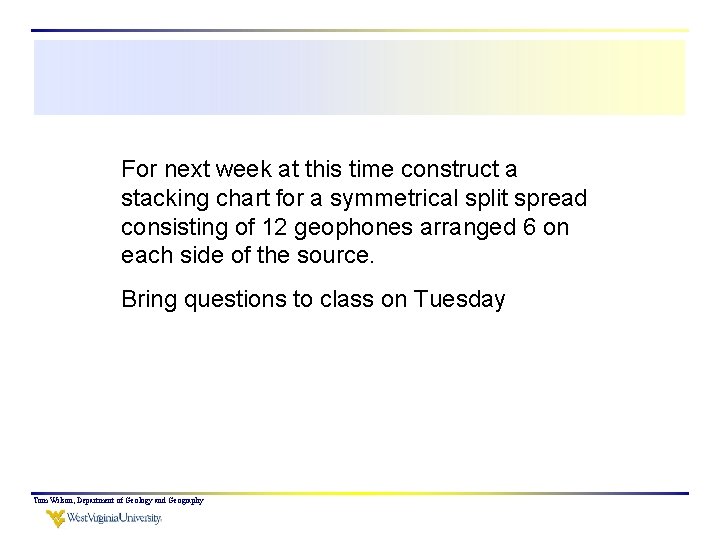 For next week at this time construct a stacking chart for a symmetrical split