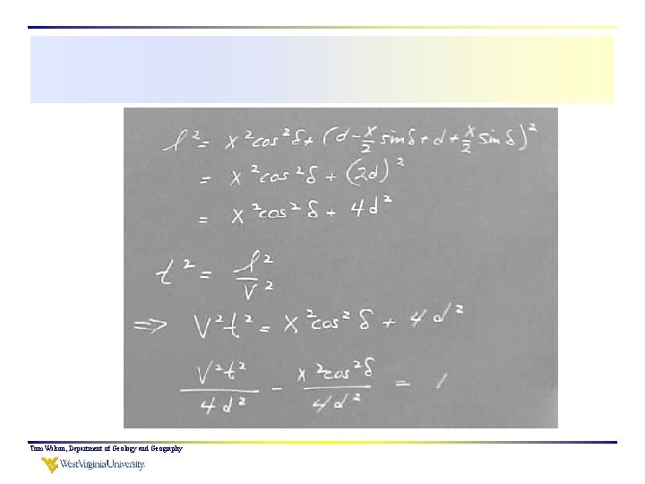 Tom Wilson, Department of Geology and Geography 