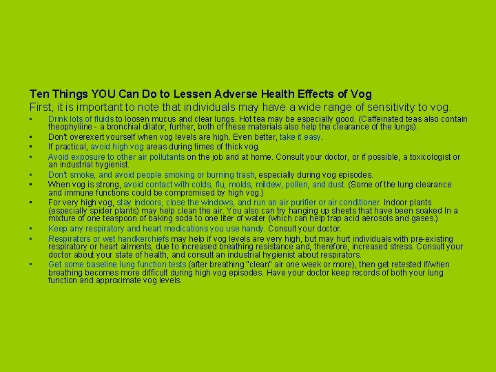 Ten Things YOU Can Do to Lessen Adverse Health Effects of Vog First, it