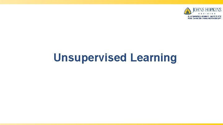 Unsupervised Learning 