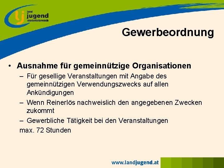 Gewerbeordnung • Ausnahme für gemeinnützige Organisationen – Für gesellige Veranstaltungen mit Angabe des gemeinnützigen