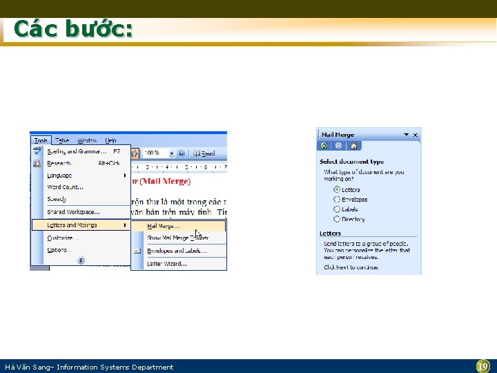 Các bước: Hà Văn Sang– Information Systems Department 19 