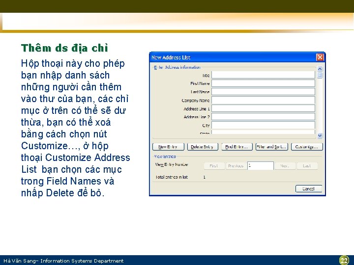 Thêm ds địa chỉ Hộp thoại này cho phép bạn nhập danh sách những