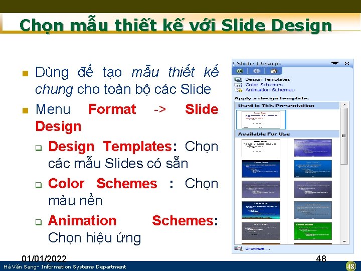 Chọn mẫu thiết kế với Slide Design n n Dùng để tạo mẫu thiết