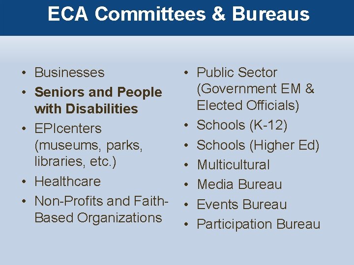 ECA Committees & Bureaus • Businesses • Seniors and People with Disabilities • EPIcenters