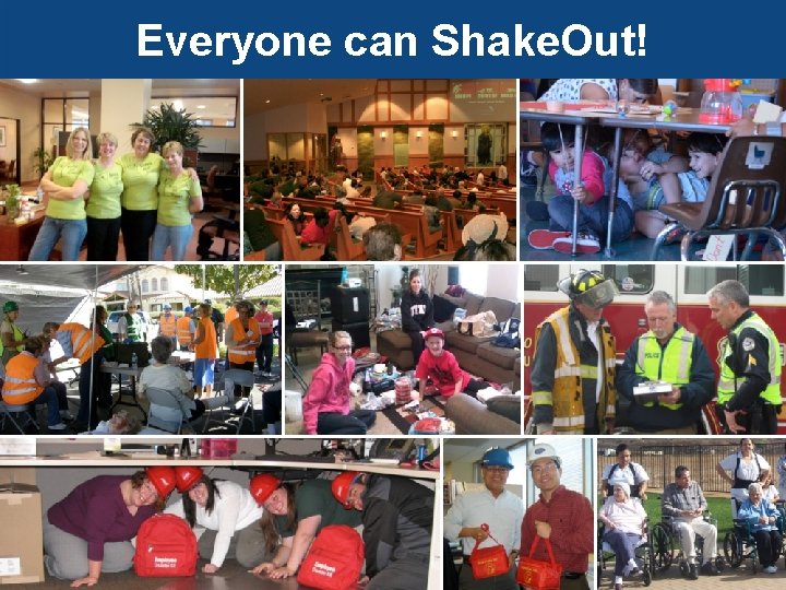 Everyone can Shake. Out! 