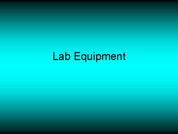Lab Equipment 