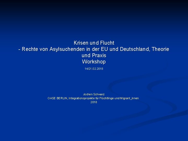 Krisen und Flucht Rechte von Asylsuchenden in der EU und Deutschland, Theorie und Praxis