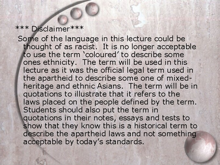 *** Disclaimer*** Some of the language in this lecture could be thought of as