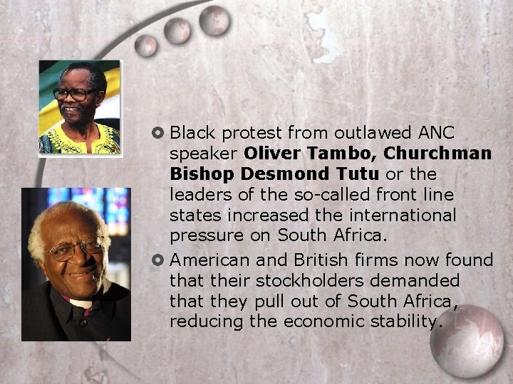  Black protest from outlawed ANC speaker Oliver Tambo, Churchman Bishop Desmond Tutu or