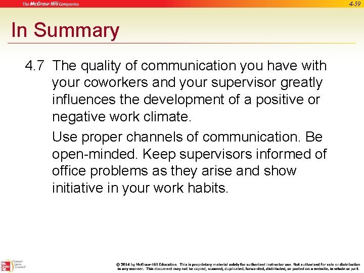 4 -59 In Summary 4. 7 The quality of communication you have with your