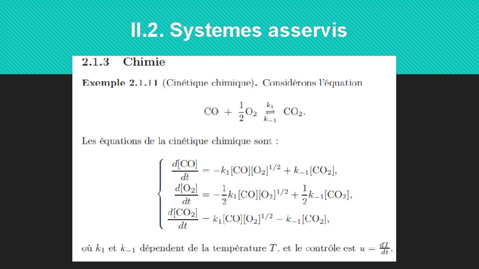 II. 2. Systemes asservis 