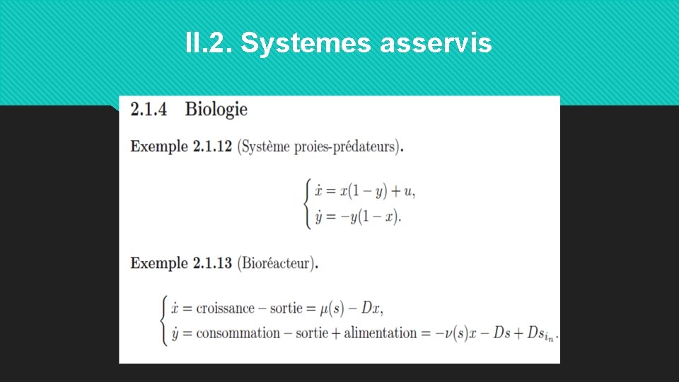 II. 2. Systemes asservis 