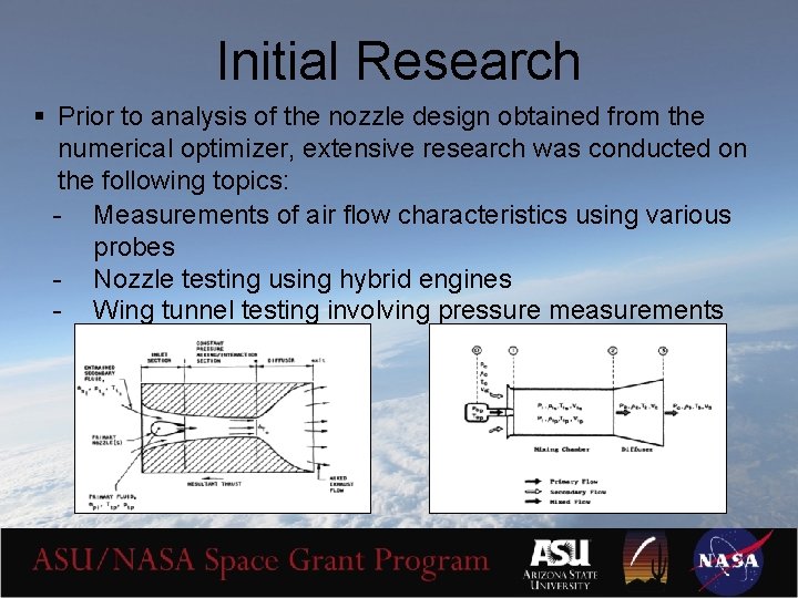Initial Research § Prior to analysis of the nozzle design obtained from the numerical