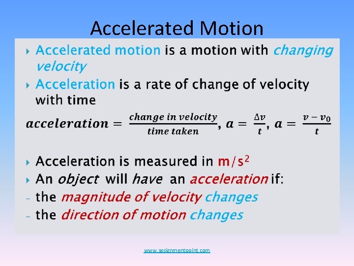 Accelerated Motion • www. assignmentpoint. com 