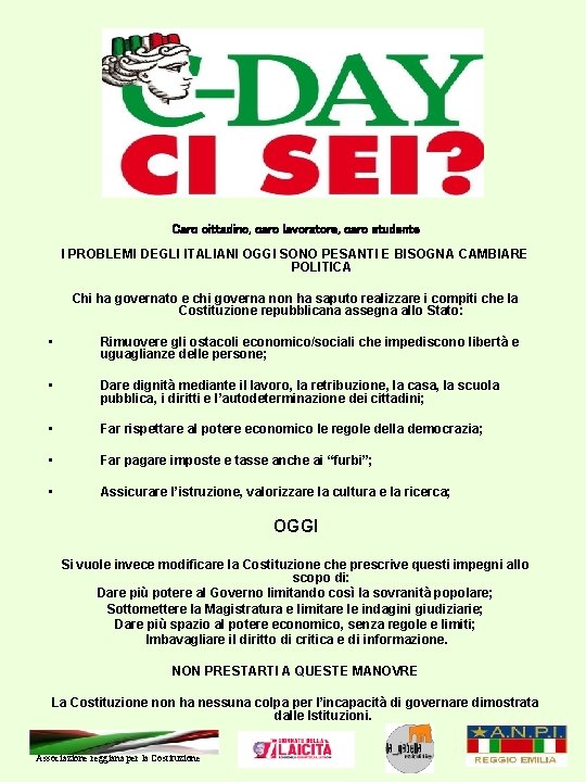 Caro cittadino, caro lavoratore, caro studente I PROBLEMI DEGLI ITALIANI OGGI SONO PESANTI E